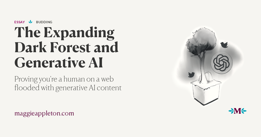 The Expanding Dark Forest and Generative AI