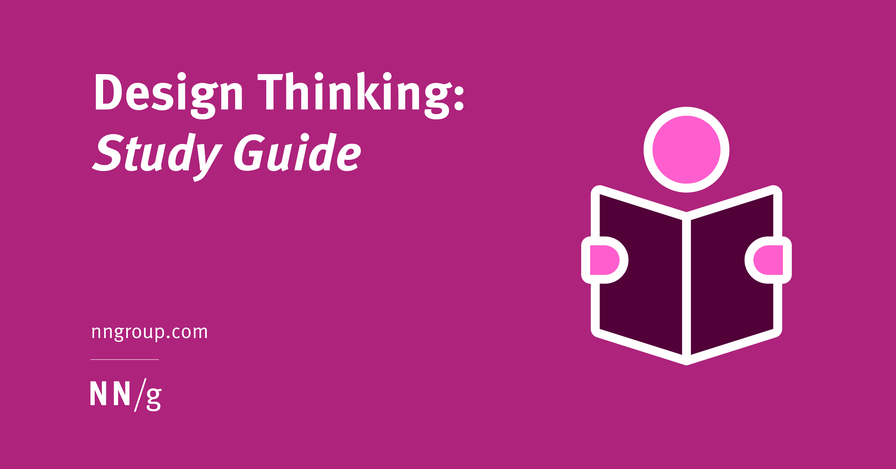 Design Thinking: Study Guide