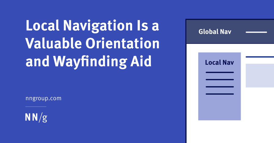 Local Navigation Is a Valuable Orientation and Wayfinding Aid