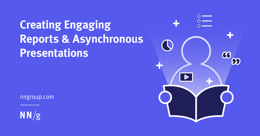 Creating Engaging Reports & Asynchronous Presentations