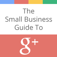 The Small Business Guide To Google+ - Simply Business