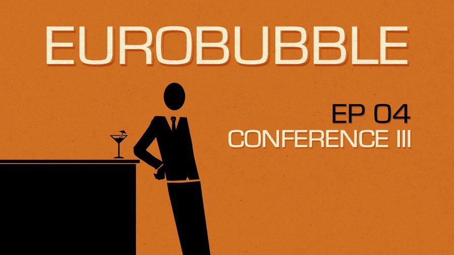 Eurobubble - Conference, Part 3