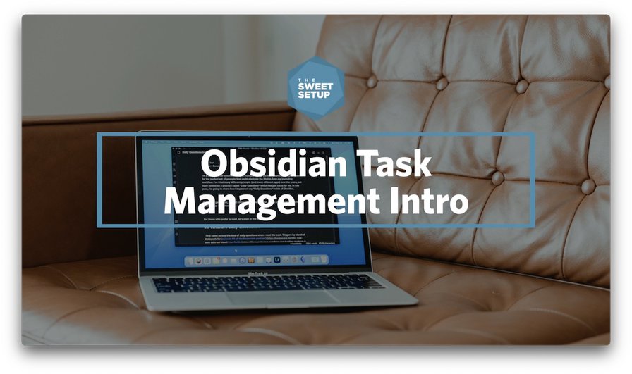 Obsidian Task Management (several posts)