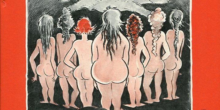 The Seven Lady Godivas: Dr. Seuss’s Little-Known “Adult” Book of Nudes
